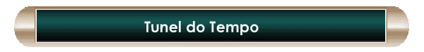 Tunel do Tempo