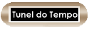 Tunel do Tempo